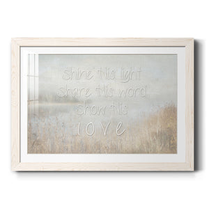 Shine His Light-Premium Framed Print - Ready to Hang