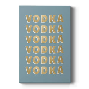 Vodka Premium Gallery Wrapped Canvas - Ready to Hang