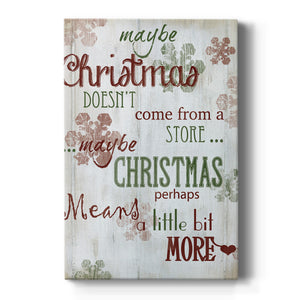 Christmas Means More - Canvas Art Print