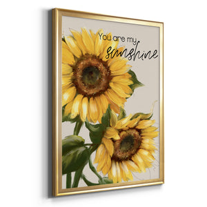 You Are My Sunshine Premium Framed Print - Ready to Hang
