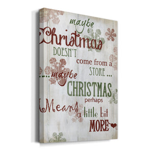 Christmas Means More - Canvas Art Print