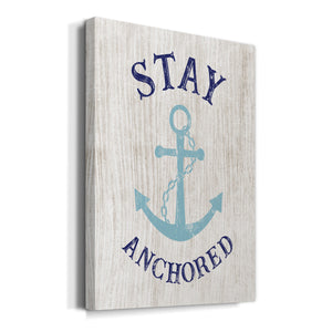 Stay Anchored Premium Gallery Wrapped Canvas - Ready to Hang