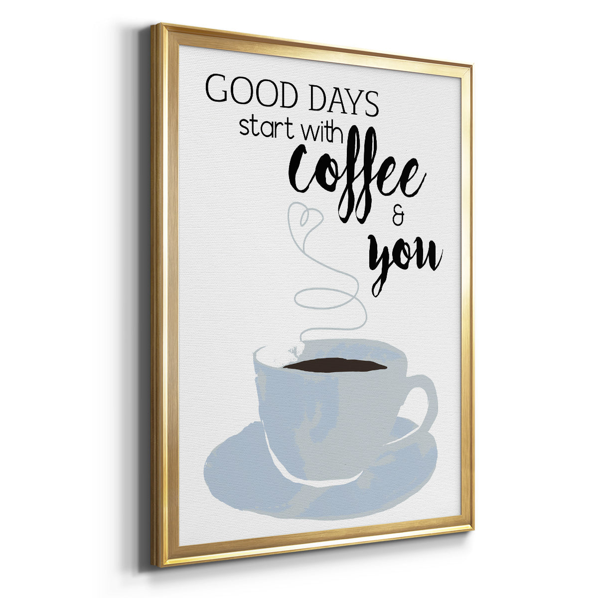Start With Coffee & You Premium Framed Print - Ready to Hang