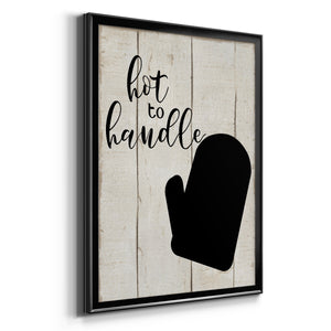 Hot To Handle Premium Framed Print - Ready to Hang
