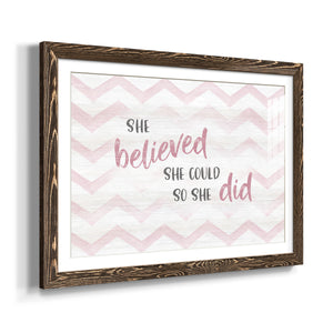Believed She Could-Premium Framed Print - Ready to Hang