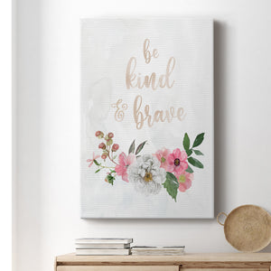 Be Kind and Brave Premium Gallery Wrapped Canvas - Ready to Hang