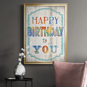 Happy Birthday to You Premium Framed Print - Ready to Hang