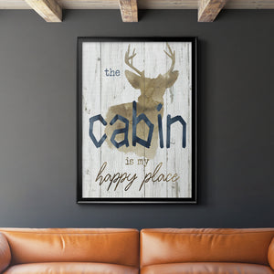 Happy Place Cabin Premium Framed Print - Ready to Hang