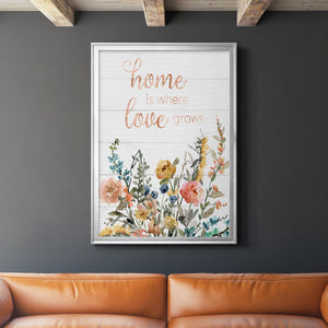 Home is Where Love Grows Premium Framed Print - Ready to Hang