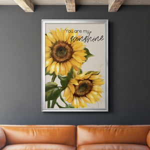 You Are My Sunshine Premium Framed Print - Ready to Hang