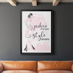 Fashion Changes Style Remains Premium Framed Print - Ready to Hang