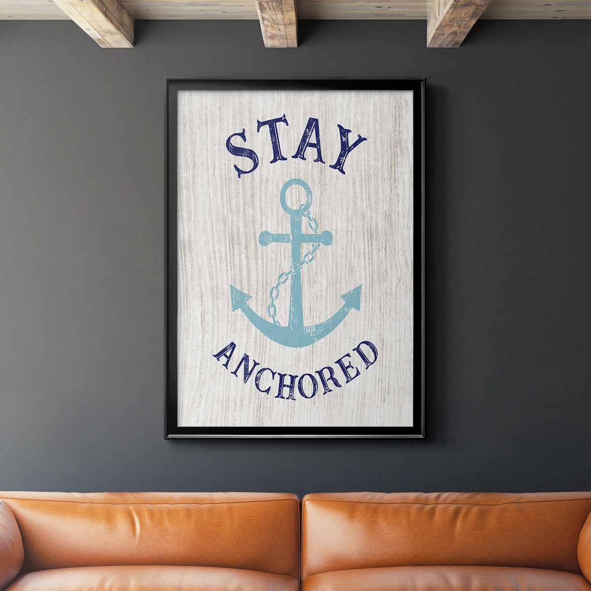 Stay Anchored Premium Framed Print - Ready to Hang