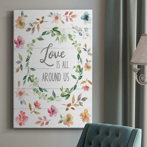 Love is All Around Us Premium Gallery Wrapped Canvas - Ready to Hang